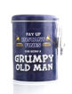 Picture of FINES TIN -GRUMPY OLD MAN